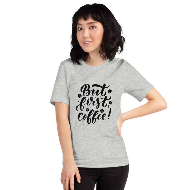 But First Coffee Light Unisex T-shirt